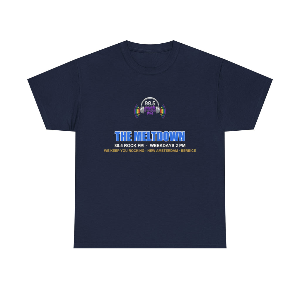 The Meltdown — 88.5 Rock FM Tee