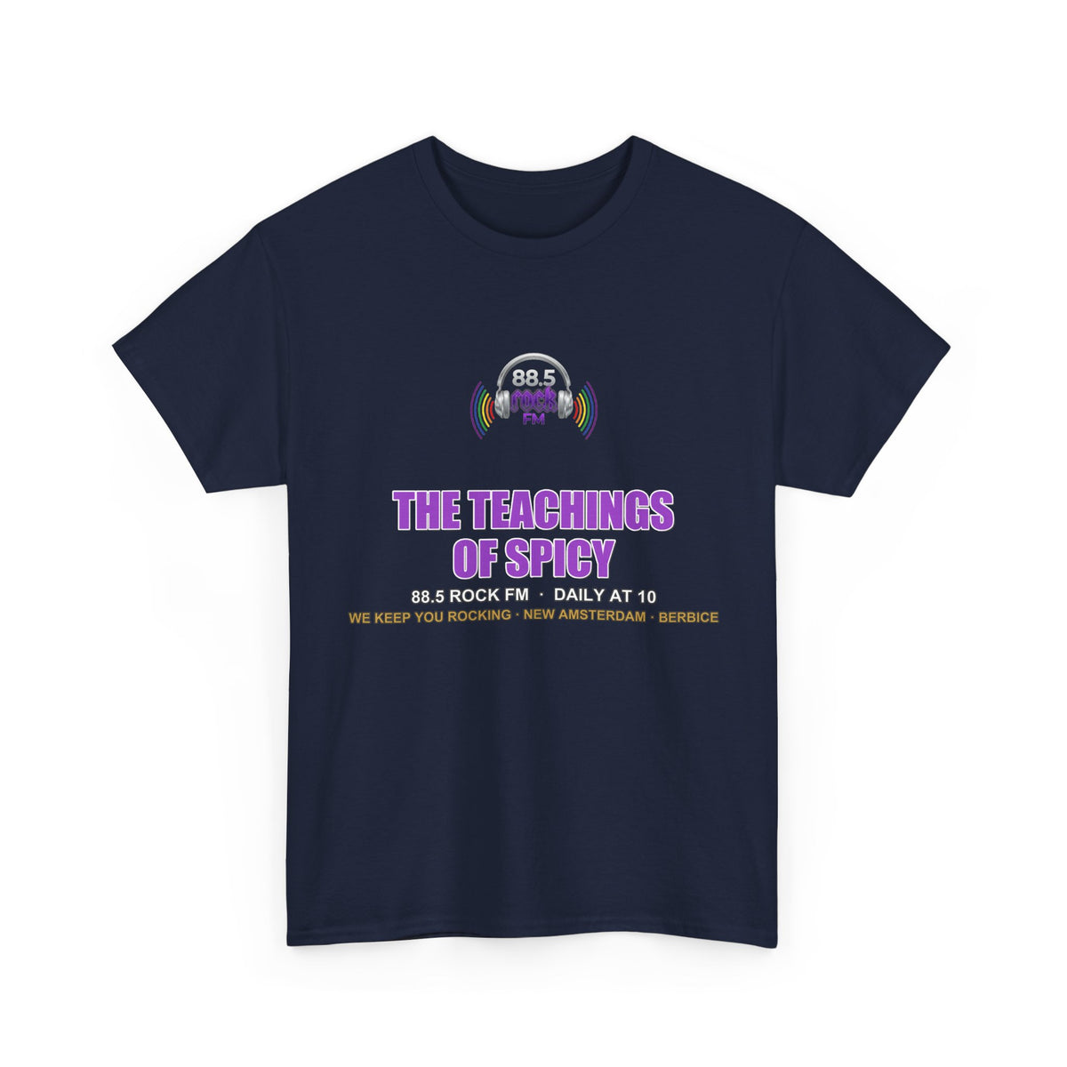 The Teachings of Spicy — 88.5 Rock FM Tee