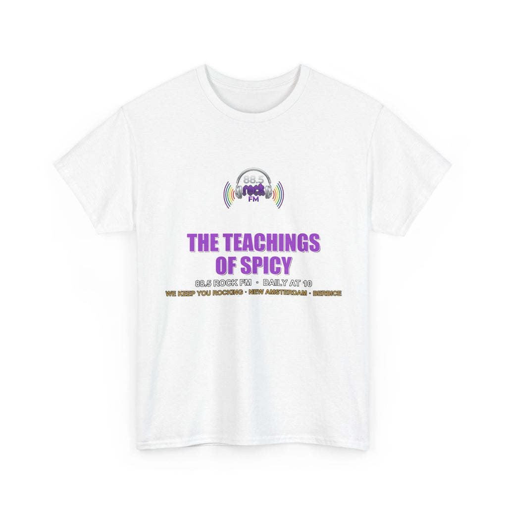 The Teachings of Spicy — 88.5 Rock FM Tee
