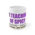 The Teachings of Spicy — 88.5 Rock FM Mug
