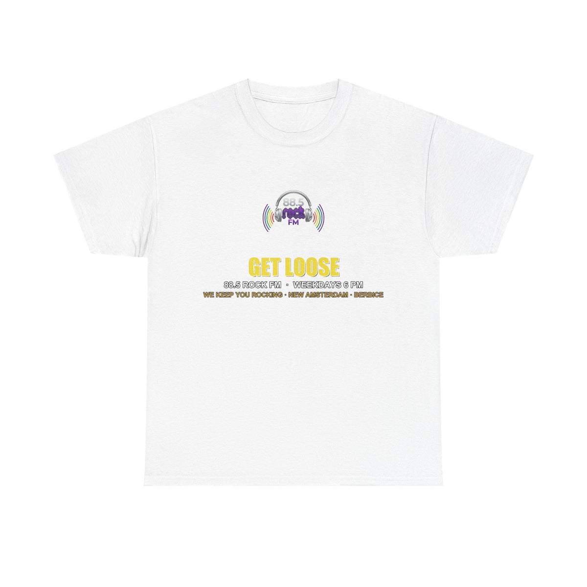 Get Loose — 88.5 Rock FM Tee
