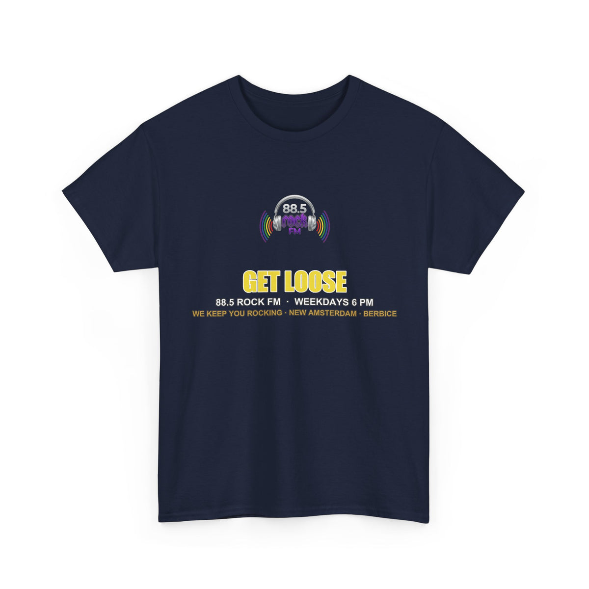 Get Loose — 88.5 Rock FM Tee