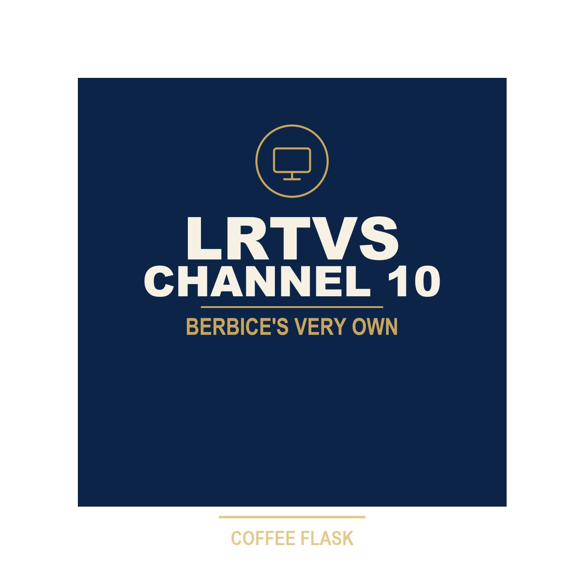 LRTVS Channel 10 Coffee Flask